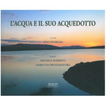 Visualizza i dettagli per L'acqua e il suo acquedotto Immagine di L'acqua e il suo acquedotto